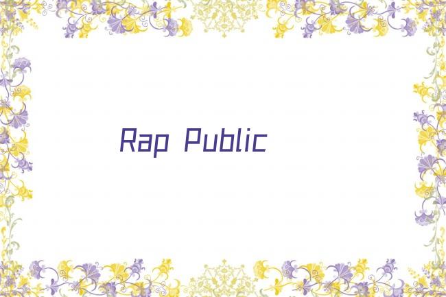 Rap Public剧照